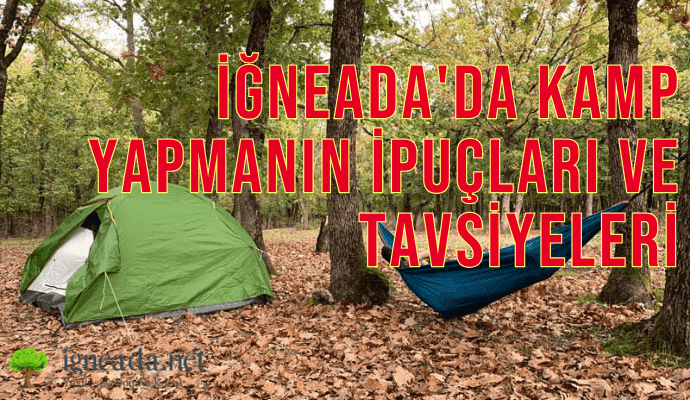 İğneada’da Kamp Yapmanın İpuçları ve Tavsiyeleri 2026