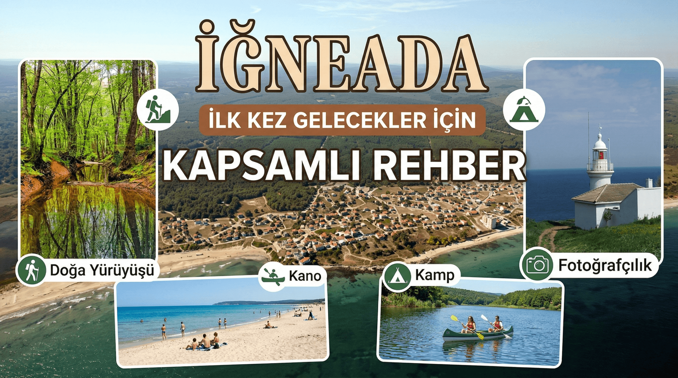 İğneada’ya İlk Kez Gelecekler İçin Kapsamlı Rehber (2026)